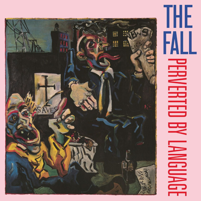 The Fall - Perverted By LanguageThe-Fall-Perverted-By-Language.jpg