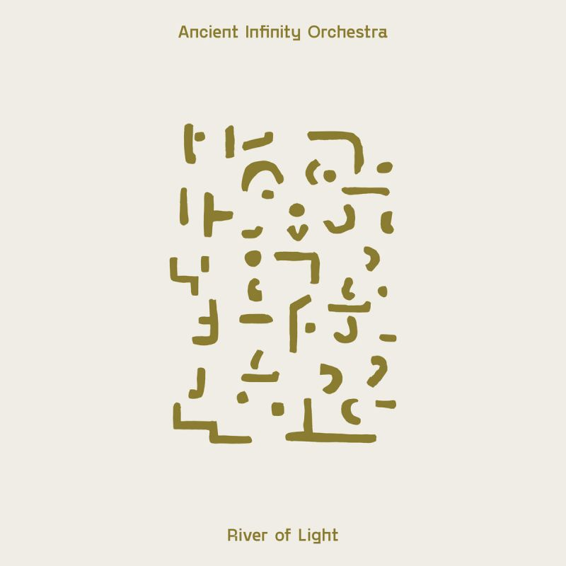 Ancient Infinity Orchestra - River Of LightAncient-Infinity-Orchestra-River-Of-Light.jpg