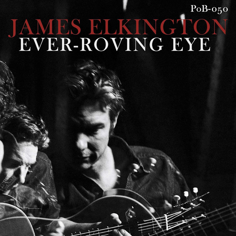 James Elkington - Ever-Roving EyeJames-Elkington-Ever-Roving-Eye.jpg