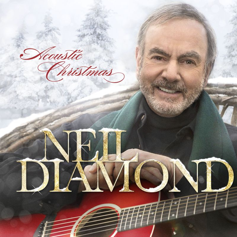 Neil Diamond - Acoustic ChristmasNeil-Diamond-Acoustic-Christmas.jpg
