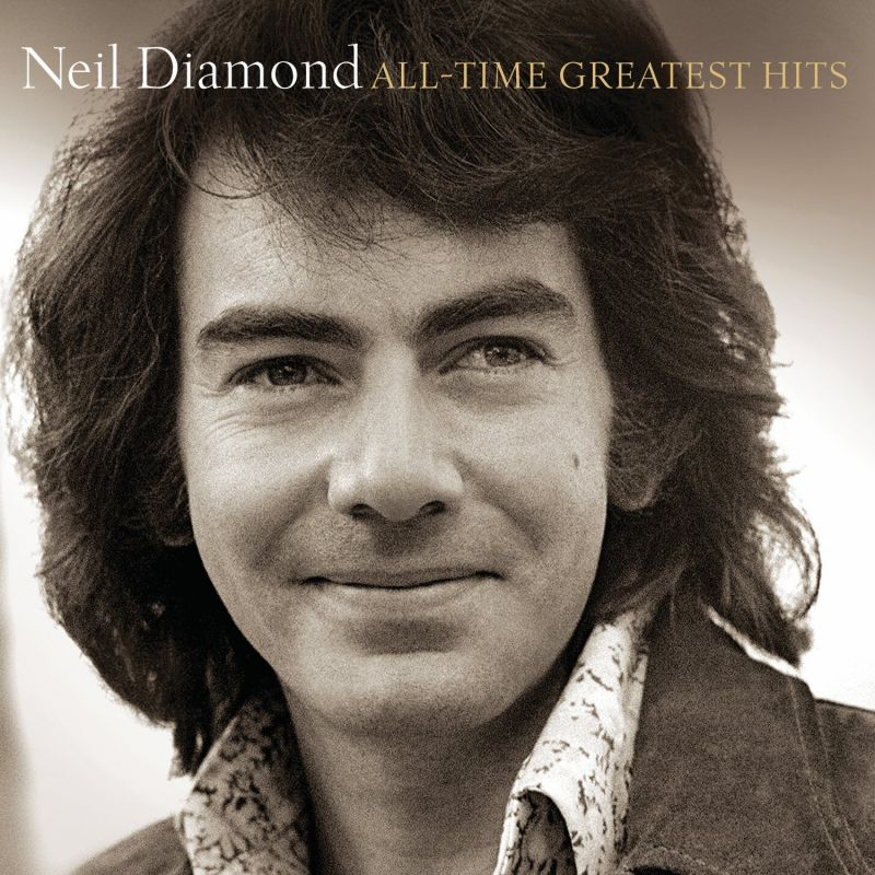 Neil Diamond - All-Time Greatest HitsNeil-Diamond-All-Time-Greatest-Hits.jpg