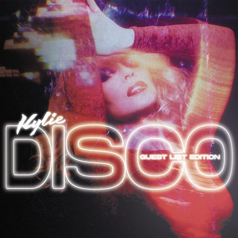 Kylie Minogue - Disco: Guest List EditionKylie-Minogue-Disco-Guest-List-Edition.jpg