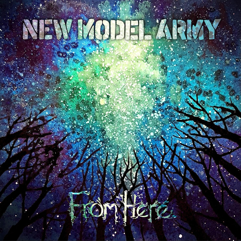 New Model Army - From HereNew-Model-Army-From-Here.jpg