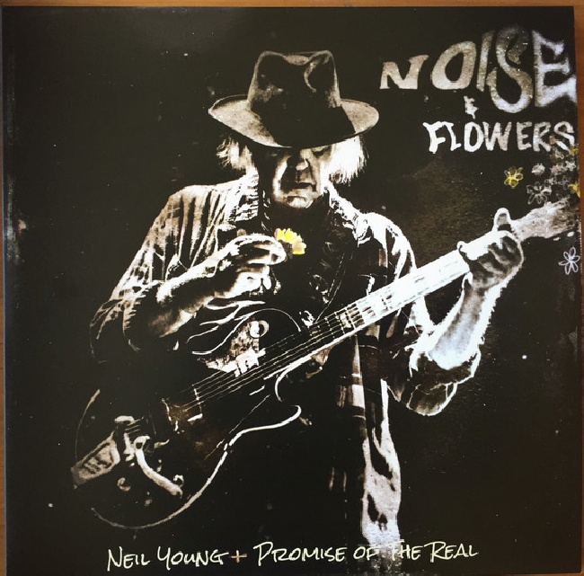 Neil Young + Promise Of The Real-Noise & Flowers-LPHYHWqHpKlDgw18kdzK6ETv9nw2zcj3-uvV8USEUN45ANjAtNDc5OC5qcGVn.jpeg