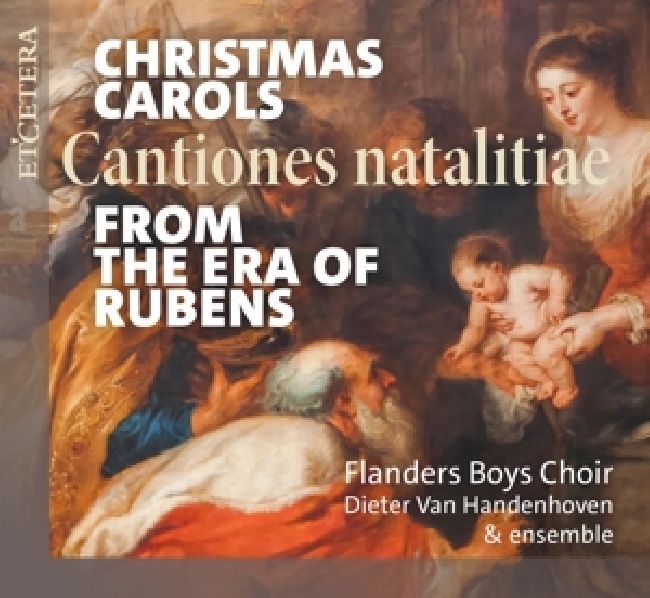 Flanders Boys Choir & Ensemble/Dieter Van Handenhoven-Christmas Carols From the Era of Rubens (Cantiones Natalitiae)-1-CDtd5f32r1.j31