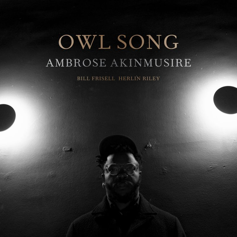 Ambrose Akinmusire - Owl SongAmbrose-Akinmusire-Owl-Song.jpg