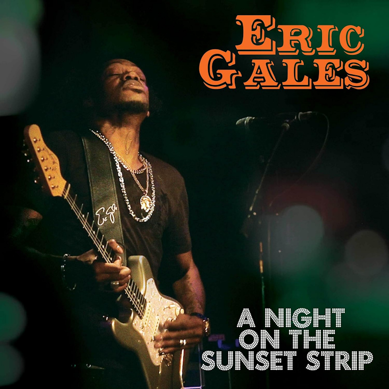 Eric Gales - A Night On The Sunset StripEric-Gales-A-Night-On-The-Sunset-Strip.jpg