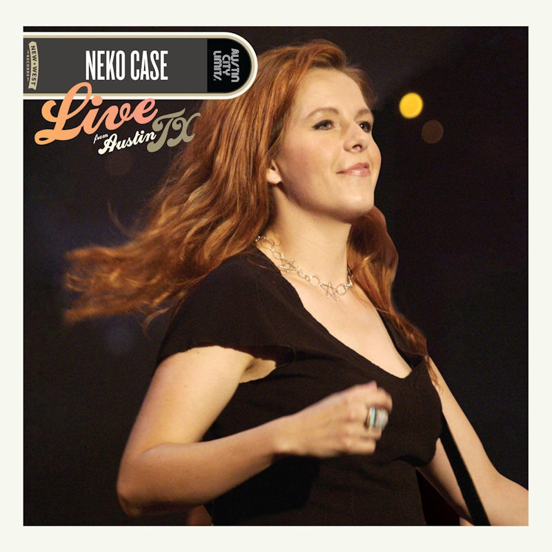 Neko Case - Live From Austin TXNeko-Case-Live-From-Austin-TX.jpg