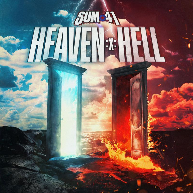 Sum 41 - Heaven :X: HellSum-41-Heaven-X-Hell.jpg