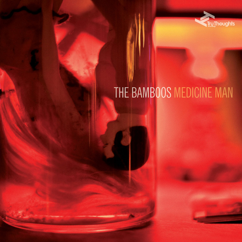 The Bamboos - Medicine ManThe-Bamboos-Medicine-Man.jpg