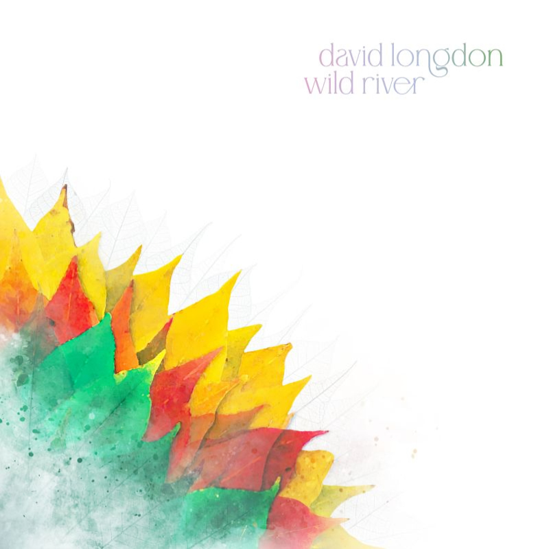 David Longdon - Wild RiverDavid-Longdon-Wild-River.jpg