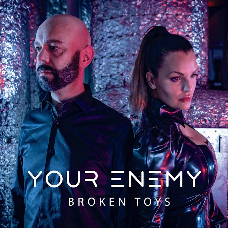 Your Enemy - Broken ToysYour-Enemy-Broken-Toys.jpg