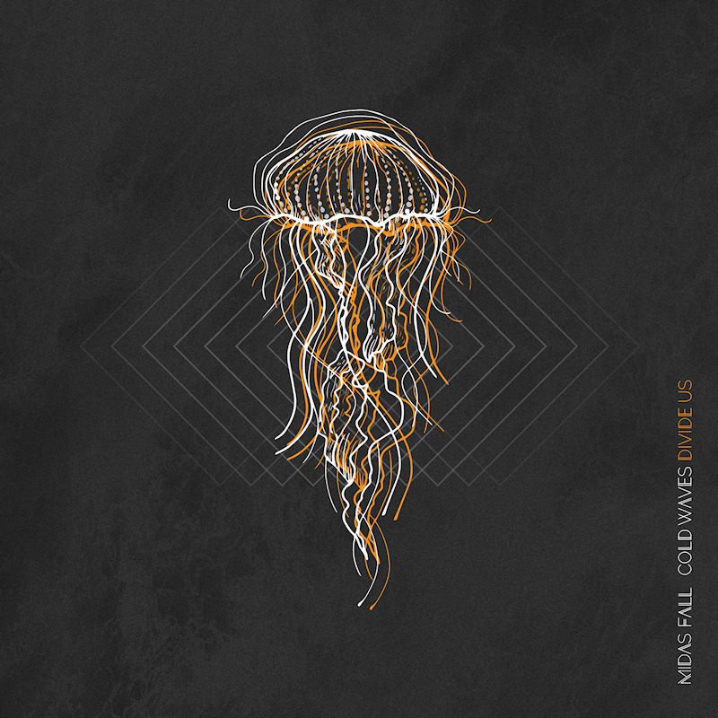 Midas Fall - Cold Waves Divide UsMidas-Fall-Cold-Waves-Divide-Us.jpg