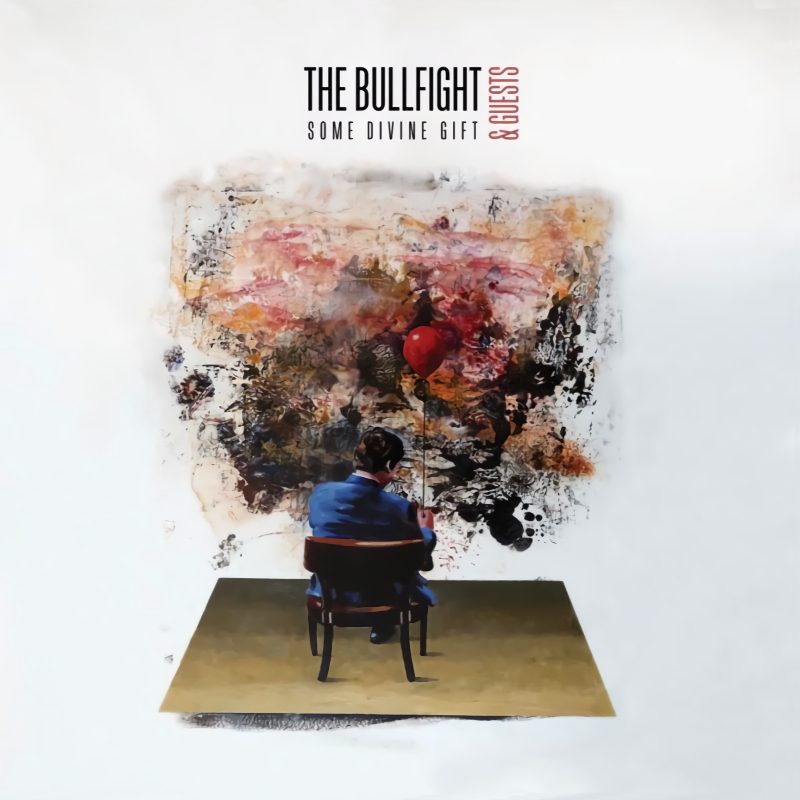 The Bullfight & Guests - Some Divine GiftThe-Bullfight-Guests-Some-Divine-Gift.jpg