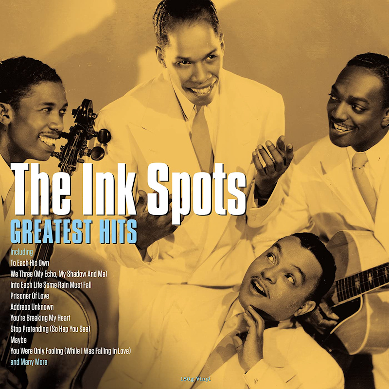 The Ink Spots - Greatest HitsThe-Ink-Spots-Greatest-Hits.jpg