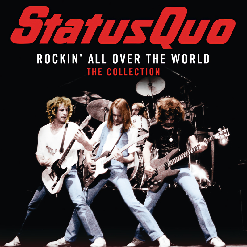 Status Quo - Rockin' All Over The World: The CollectionStatus-Quo-Rockin-All-Over-The-World-The-Collection.jpg