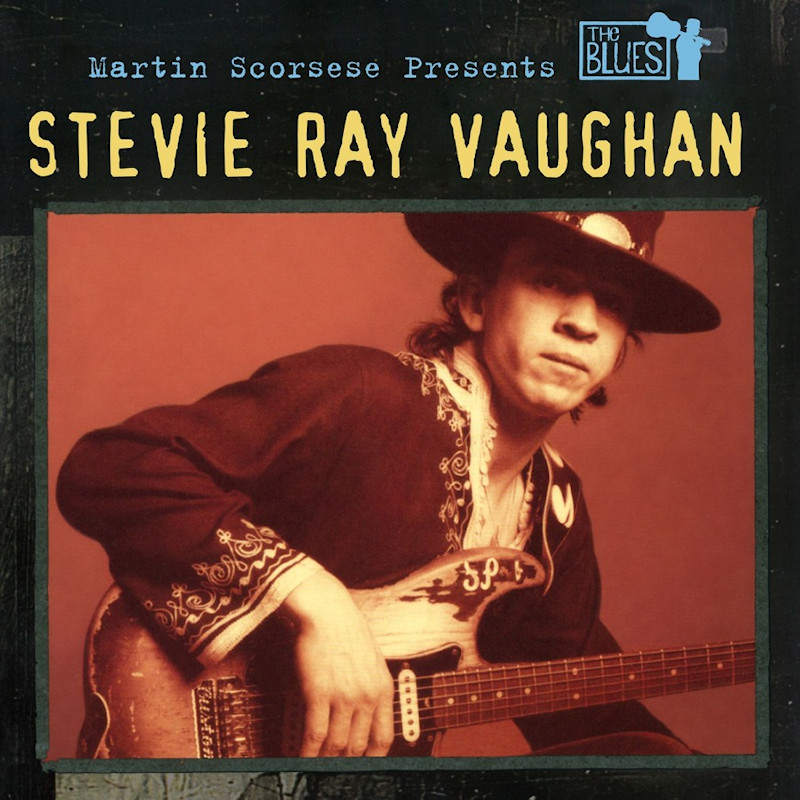 Stevie Ray Vaughan - Martin Scorsese Presents The BluesStevie-Ray-Vaughan-Martin-Scorsese-Presents-The-Blues.jpg