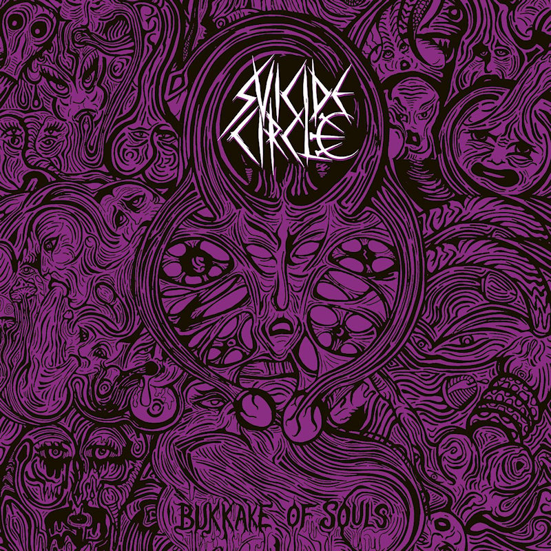 Suicide Circle - Bukkake Of SoulsSuicide-Circle-Bukkake-Of-Souls.jpg