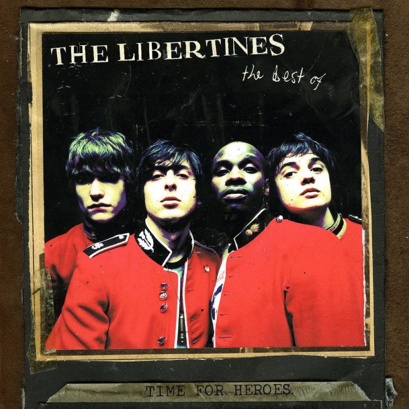 The Libertines - Time For Heroes: The Best OfThe-Libertines-Time-For-Heroes-The-Best-Of.jpg