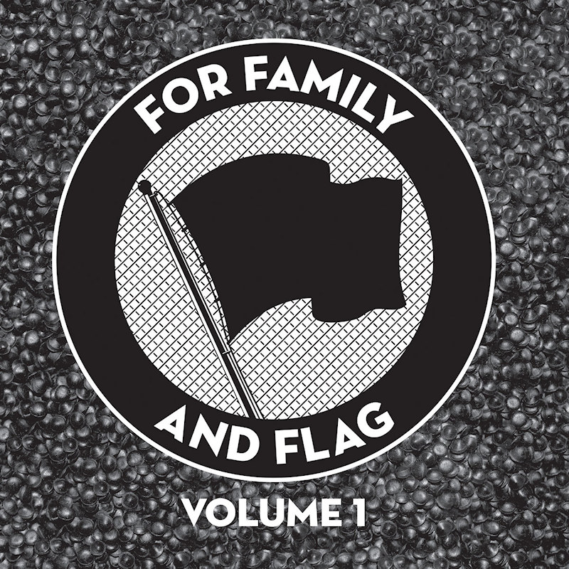 V.A. - For Family And Flag Volume 1V.A.-For-Family-And-Flag-Volume-1.jpg
