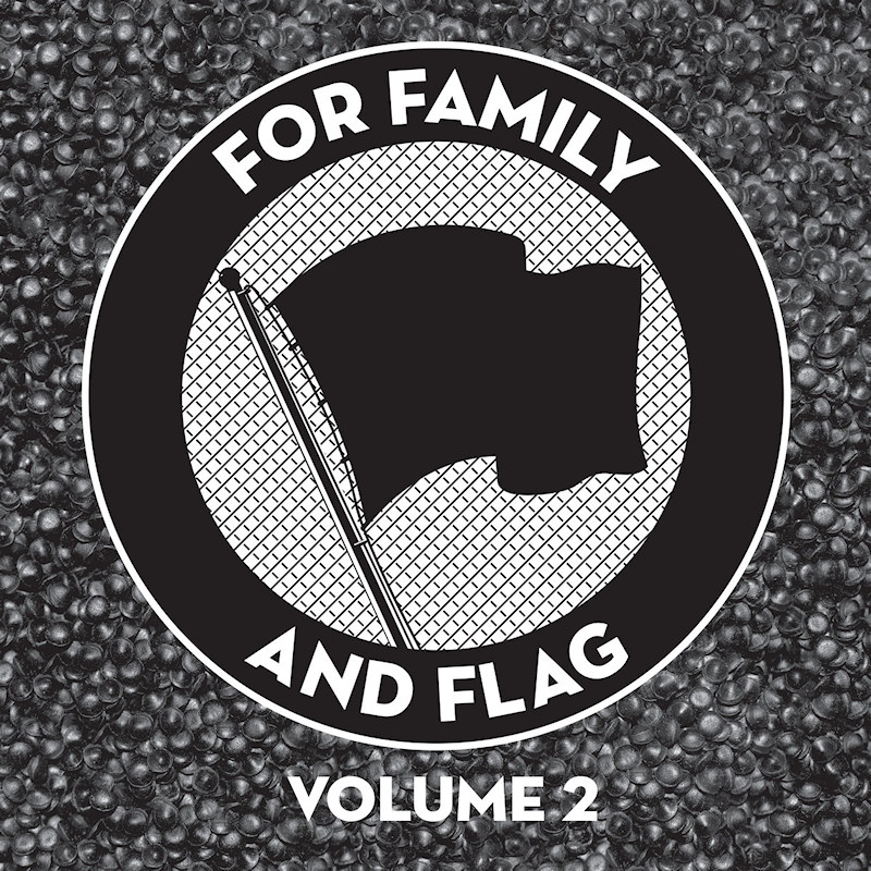 V.A. - For Family And Flag Volume 2V.A.-For-Family-And-Flag-Volume-2.jpg