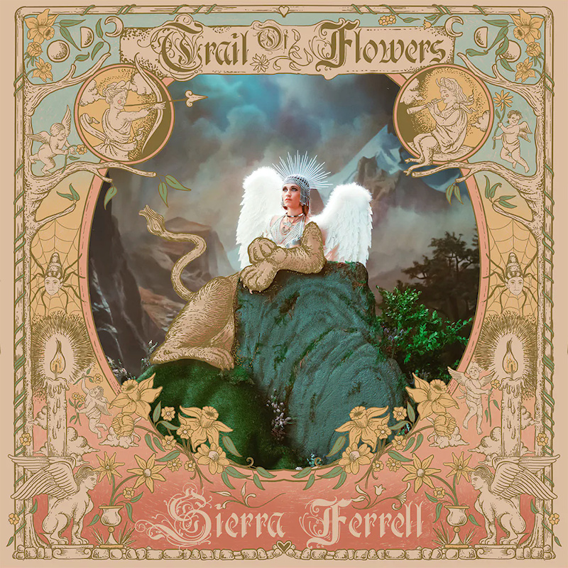 Sierra Ferrell - Trail Of FlowersSierra-Ferrell-Trail-Of-Flowers.jpg