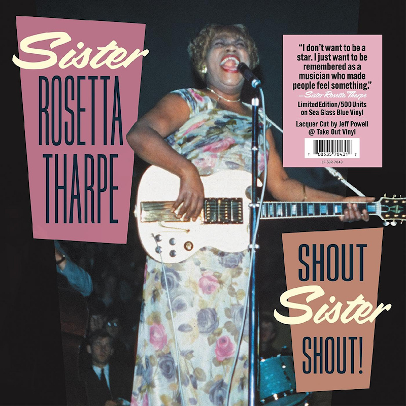 Sister Rosetta Tharpe - Shout Sister Shout!Sister-Rosetta-Tharpe-Shout-Sister-Shout.jpg