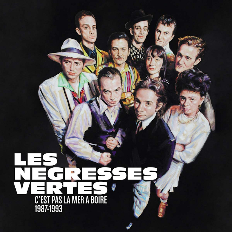 Les Negresses Vertes - C'Est Pas La Mer A Boire 1987-1993Les-Negresses-Vertes-CEst-Pas-La-Mer-A-Boire-1987-1993.jpg