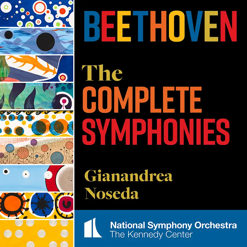 National Symphony Orchestra / Gianandrea Noseda - Beethoven:a The Complete SymphoniesNational-Symphony-Orchestra-Gianandrea-Noseda-Beethovena-The-Complete-Symphonies.jpg