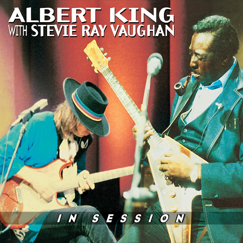 Albert King With Stevie Ray Vaughan - In SessionAlbert-King-With-Stevie-Ray-Vaughan-In-Session.jpg