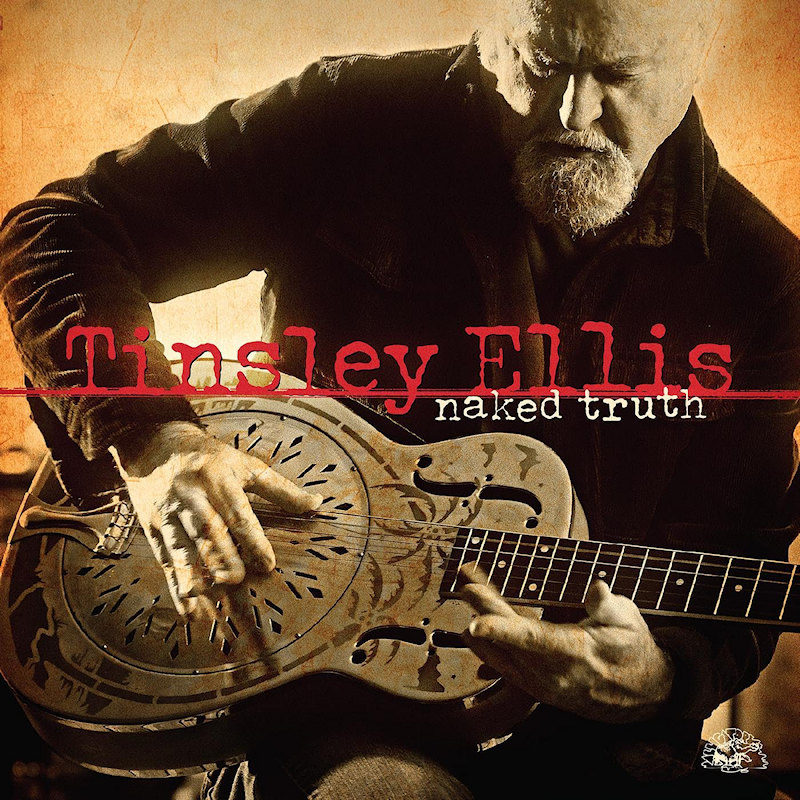 Tinsley Ellis - Naked TruthTinsley-Ellis-Naked-Truth.jpg