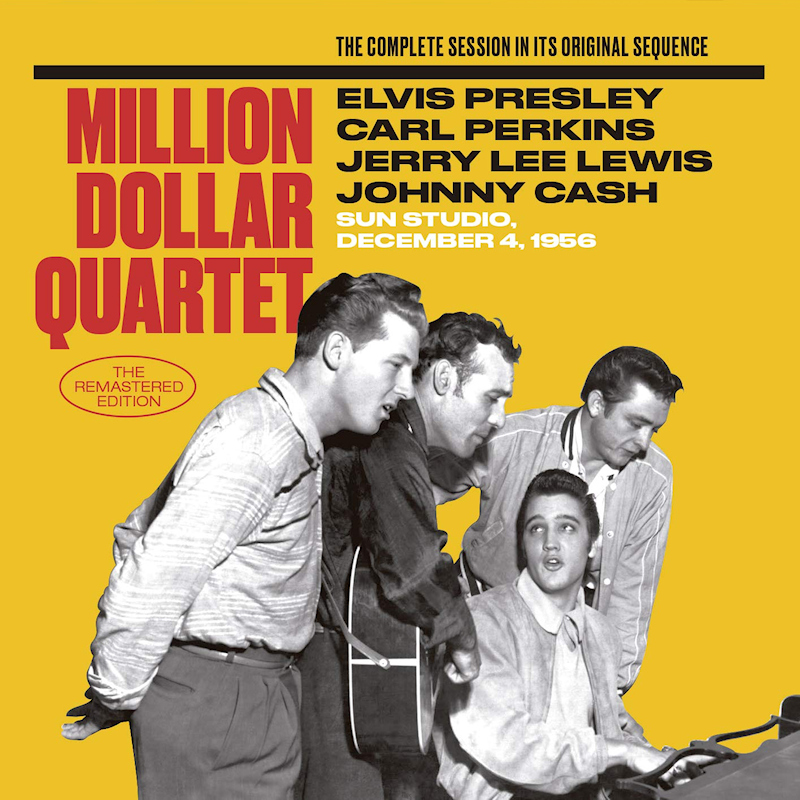 Elvis Presley / Carl Perkins / Jerry Lee Lewis / Johnny Cash - Million Dollar Quartet (The Remastered Edition)Elvis-Presley-Carl-Perkins-Jerry-Lee-Lewis-Johnny-Cash-Million-Dollar-Quartet-The-Remastered-Edition.jpg