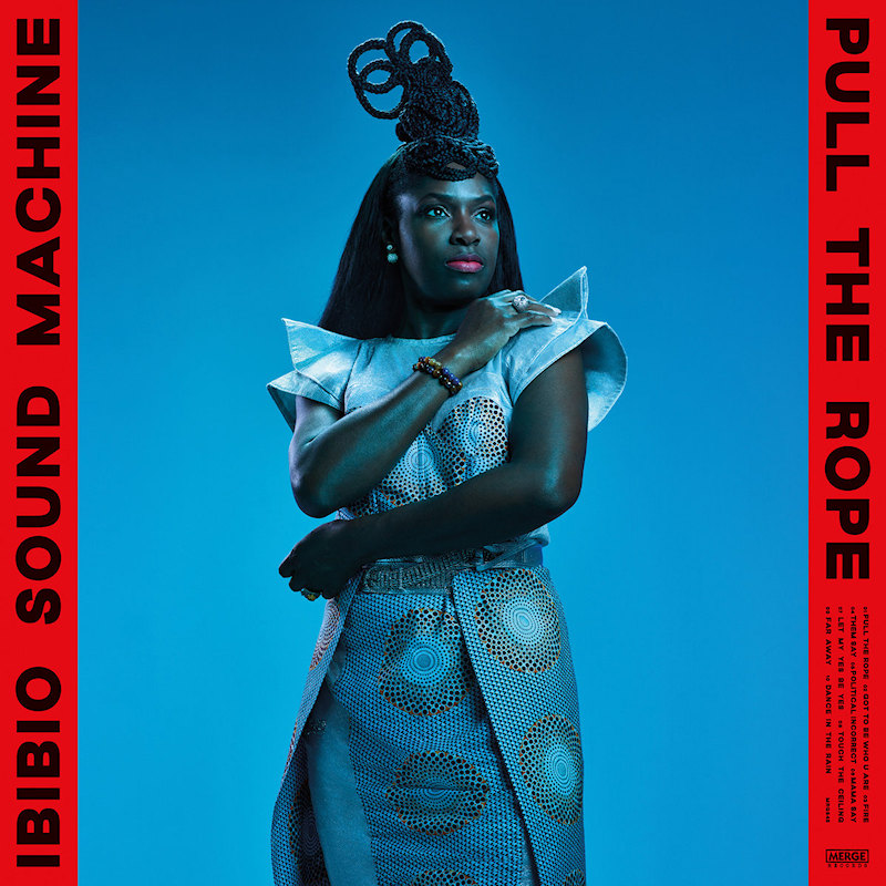 Ibibio Sound Machine - Pull The RopeIbibio-Sound-Machine-Pull-The-Rope.jpg