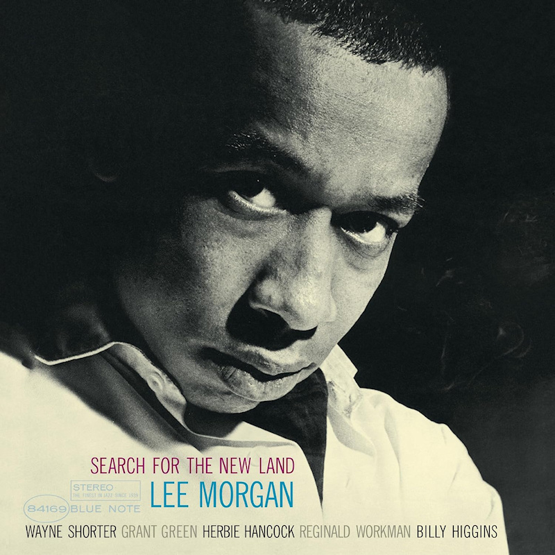 Lee Morgan - Search For The New LandLee-Morgan-Search-For-The-New-Land.jpg