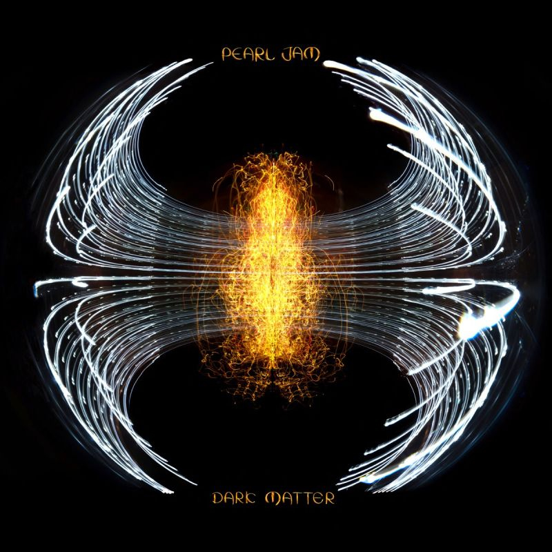 Pearl Jam - Dark MatterPearl-Jam-Dark-Matter.jpg