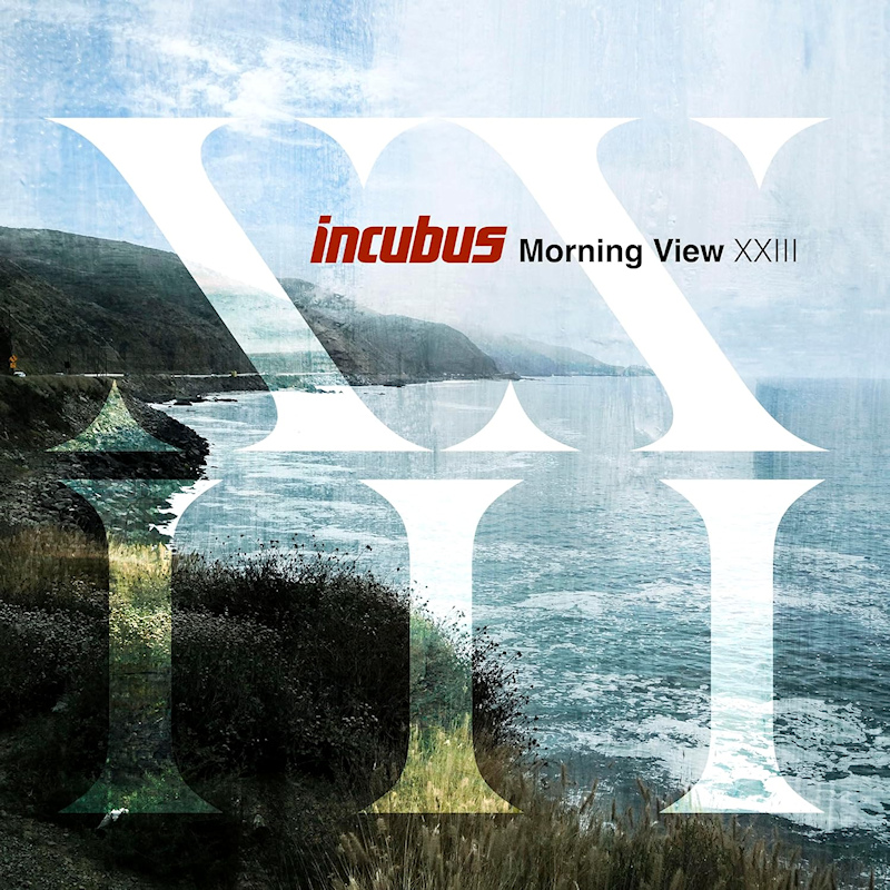 Incubus - Morning View XXIIIIncubus-Morning-View-XXIII.jpg
