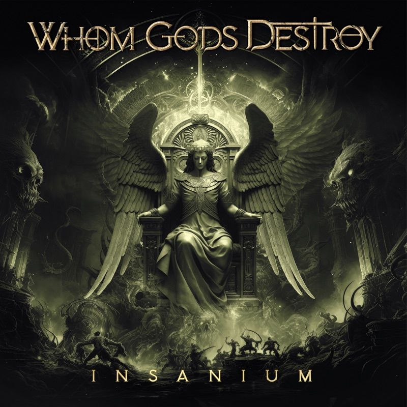 Whom Gods Destroy - InsaniumWhom-Gods-Destroy-Insanium.jpg