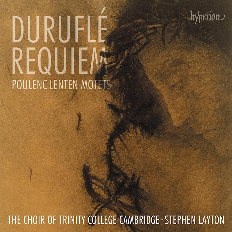 The Choir Of Trinity College Cambridge - Durufle Requiem / Poulenc Lenten MotetsThe-Choir-Of-Trinity-College-Cambridge-Durufle-Requiem-Poulenc-Lenten-Motets.jpg