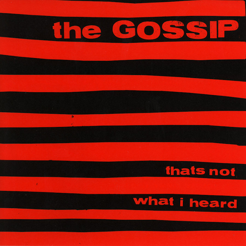Gossip - That's Not What I HeardGossip-Thats-Not-What-I-Heard.jpg