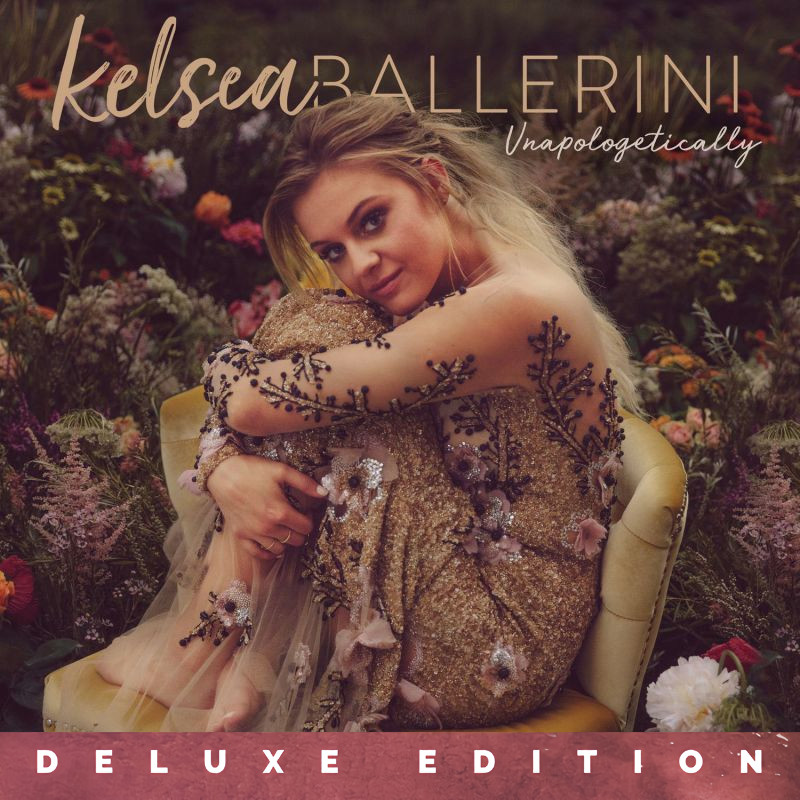Kelsea Ballerini - Unapologetically -deluxe-Kelsea-Ballerini-Unapologetically-deluxe-.jpg