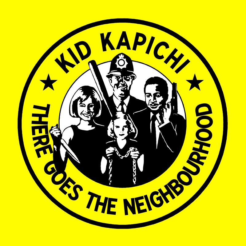 Kid Kapichi - There Goes The NeighbourhoodKid-Kapichi-There-Goes-The-Neighbourhood.jpg