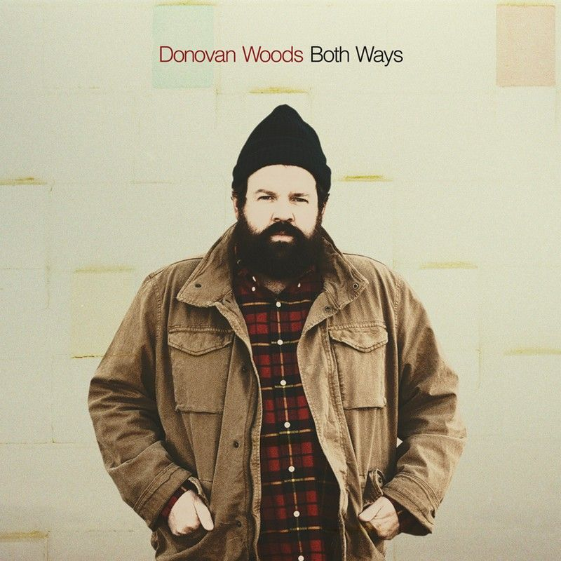 Donovan Woods - Both WaysDonovan-Woods-Both-Ways.jpg