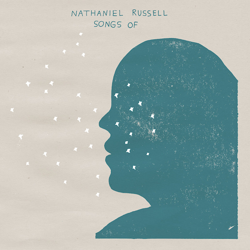 Nathaniel Russell - Songs OfNathaniel-Russell-Songs-Of.jpg