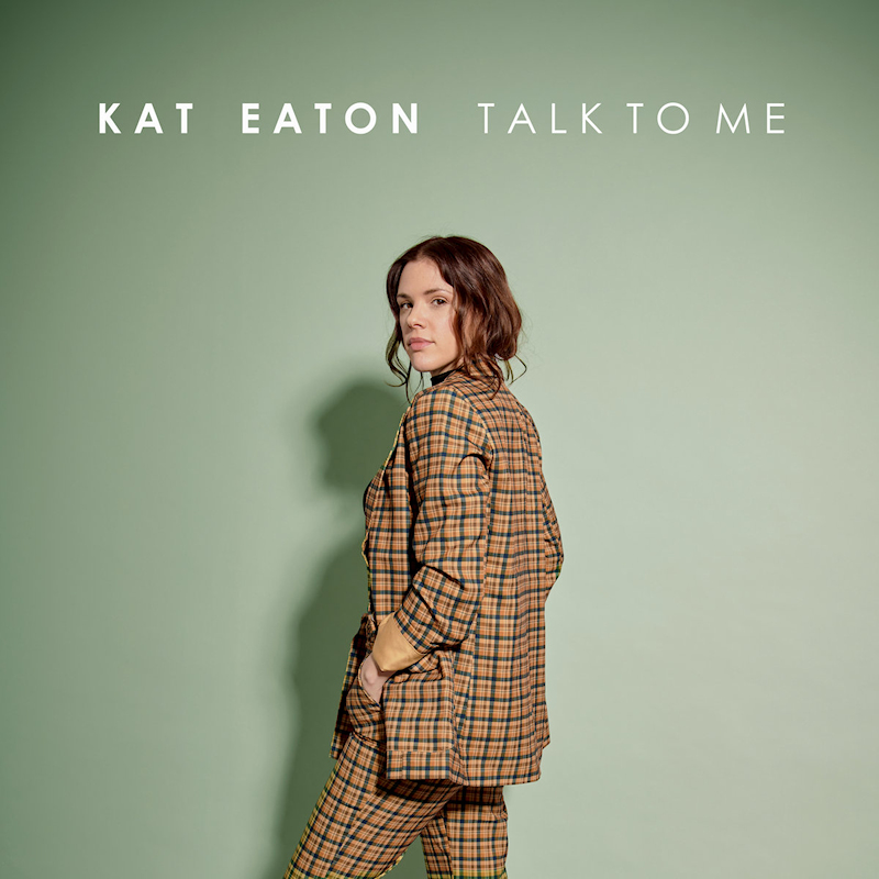 Kat Eaton - Talk To MeKat-Eaton-Talk-To-Me.jpg