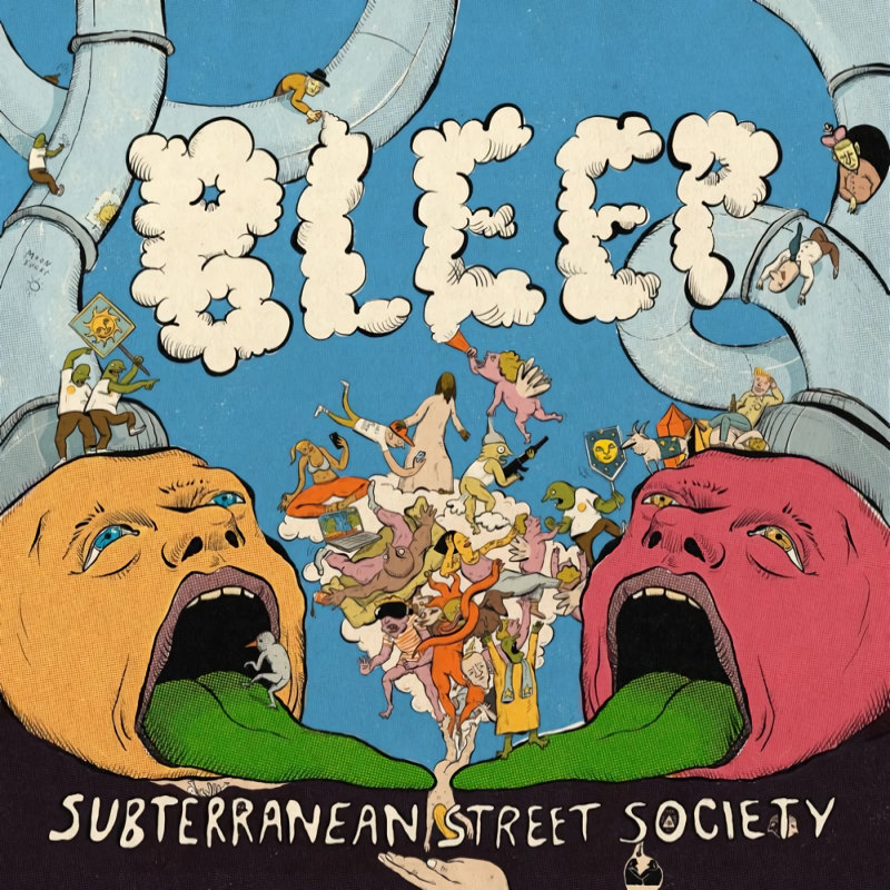 Subterranean Street Society - BleepSubterranean-Street-Society-Bleep.jpg