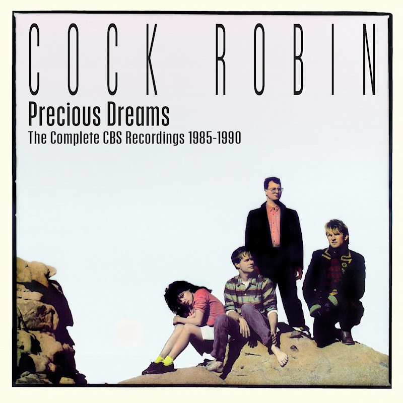 Cock Robin - Precious Dreams: The Complete CBS Recordings 1985-1990Cock-Robin-Precious-Dreams-The-Complete-CBS-Recordings-1985-1990.jpg