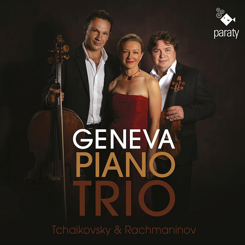 Geneva Piano Trio - Tchaikonsky & RachmaninovGeneva-Piano-Trio-Tchaikonsky-Rachmaninov.jpg