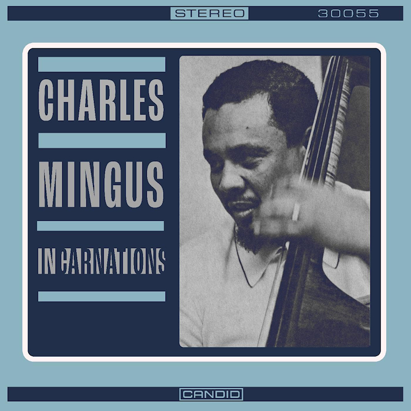 Charles Mingus- IncarnationsCharles-Mingus-Incarnations.jpg