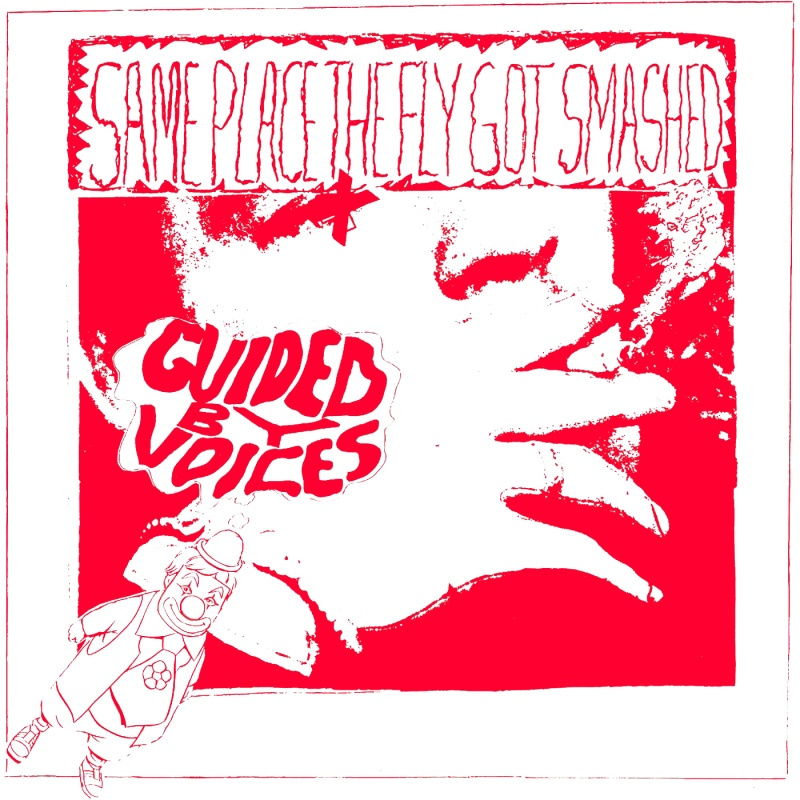 Guided By Voices - Same Place The Fly Got SmashedGuided-By-Voices-Same-Place-The-Fly-Got-Smashed.jpg