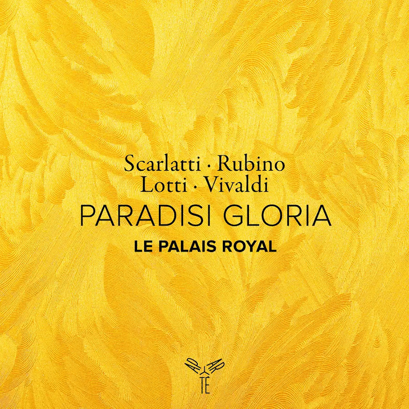 Le Palais Royal - Scarlatti / Rubino / Lotti / Vivaldi: Paradisi GloriaLe-Palais-Royal-Scarlatti-Rubino-Lotti-Vivaldi-Paradisi-Gloria.jpg